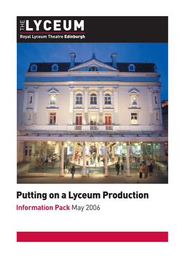 Putting on a Lyceum Production Information Pack May 2006