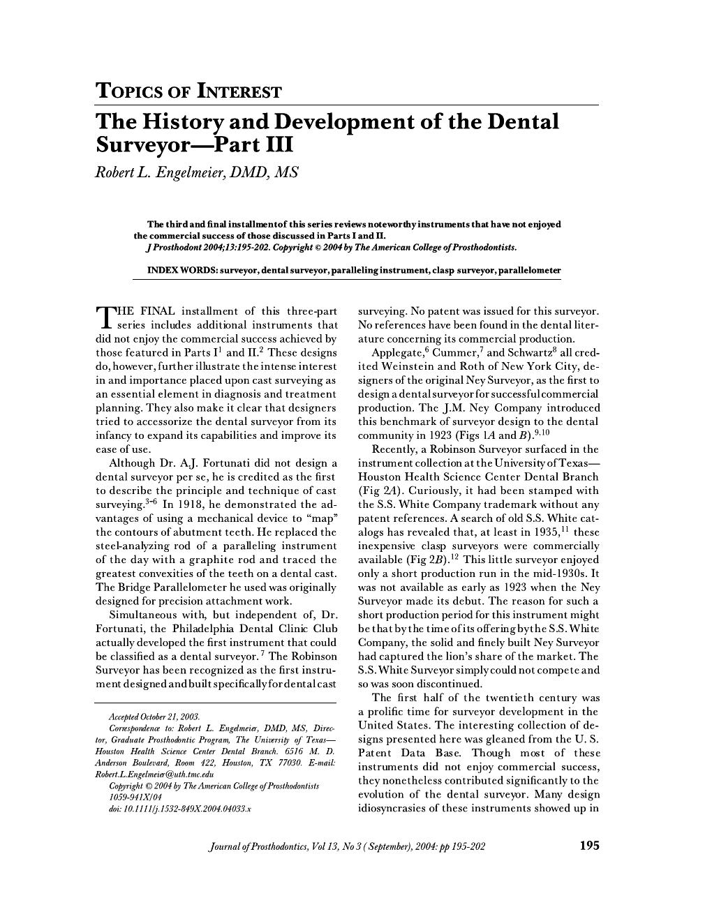 The History and Development of the Dental Surveyor—Part III Robert L