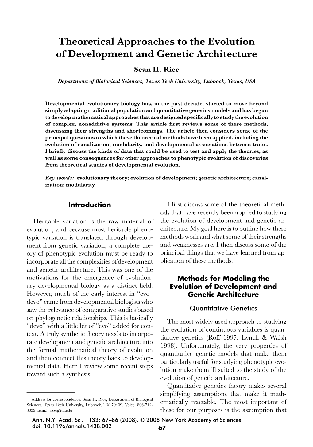 Theoretical Approaches to the Evolution of Development and Genetic Architecture Sean H