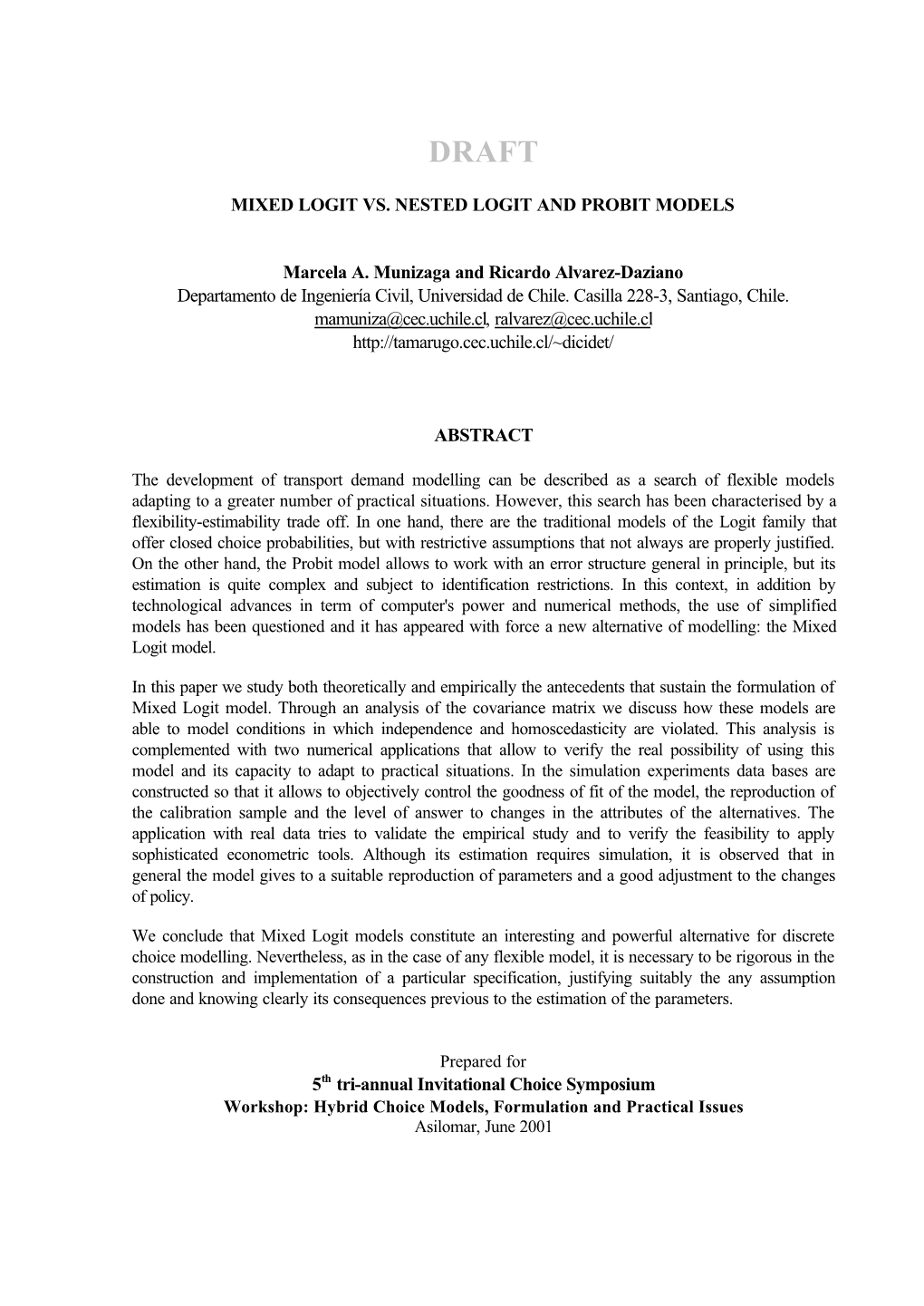 MIXED LOGIT VS. NESTED LOGIT and PROBIT MODELS Marcela A