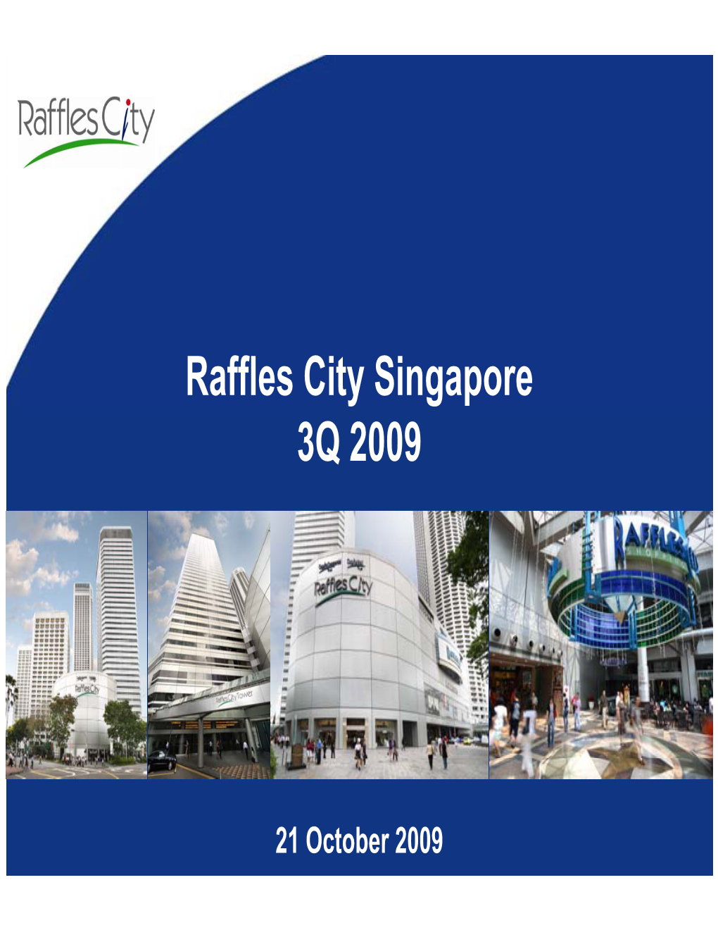 Raffles City Singapore 3Q 2009