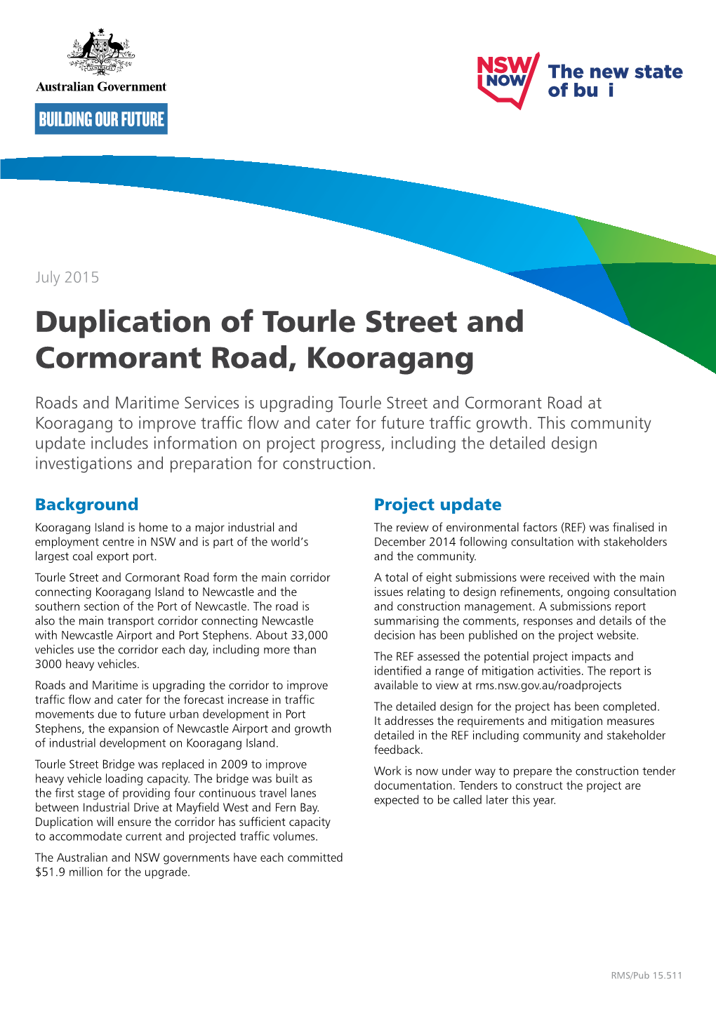 Duplication of Tourle Street and Cormorant Road, Kooragang