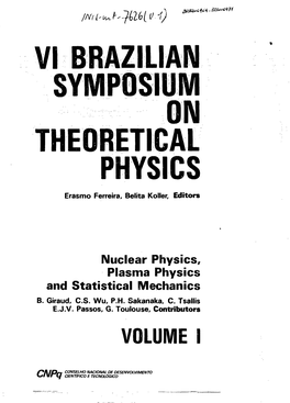 Vi Brazilian Symposium Theoretical Physics