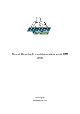 Plano De Comunicação Em Mídias Sociais Para O Site MMA Brasil