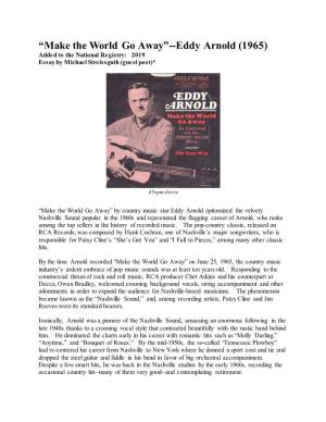 Make the World Go Away”--Eddy Arnold (1965) Added to the National Registry: 2019 Essay by Michael Streissguth (Guest Post)*