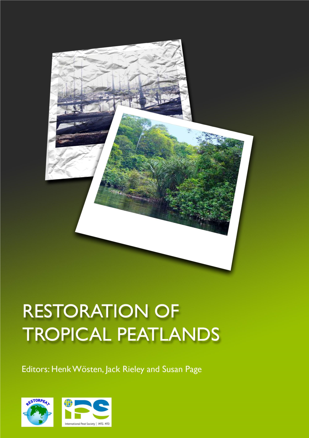 Restoration of Tropical Peatlands