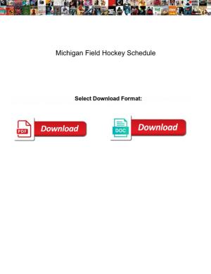 Michigan Field Hockey Schedule