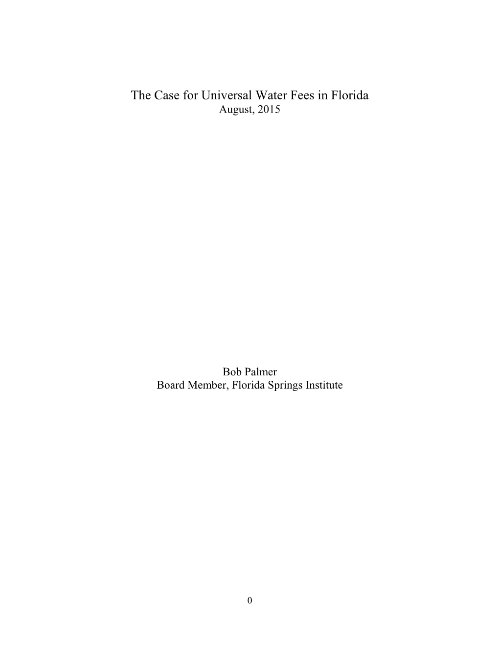 The Case for Universal Water Fees in Florida August, 2015