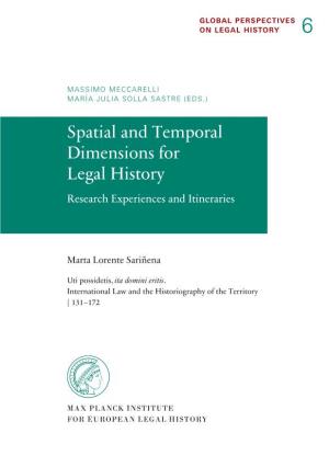 Spatial and Temporal Dimensions for Legal History Research Experiences and Itineraries