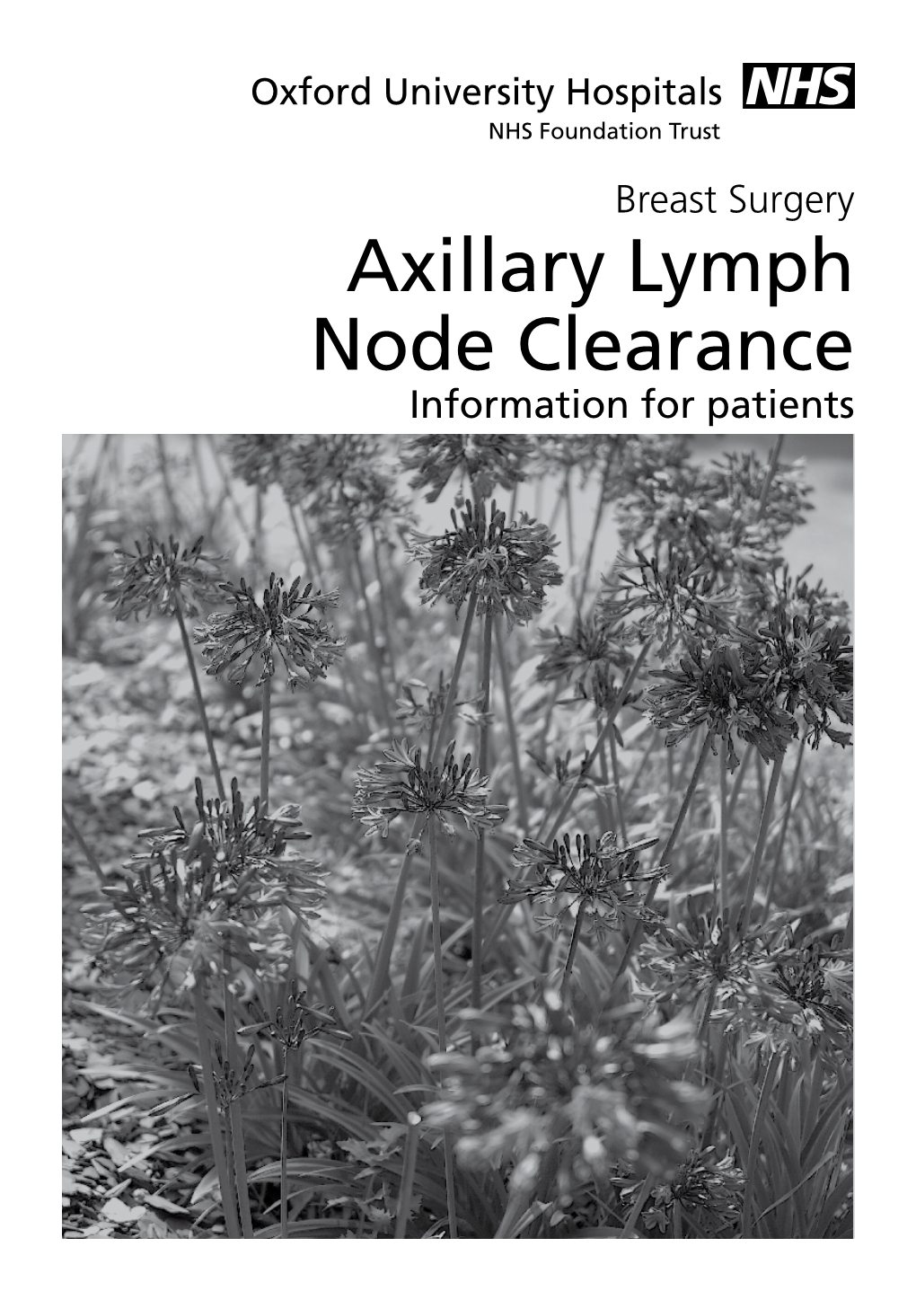 Axillary Lymph Node Clearance Information for Patients Page 2 You Have Been Recommended to Have an Axillary Lymph Node Clearance