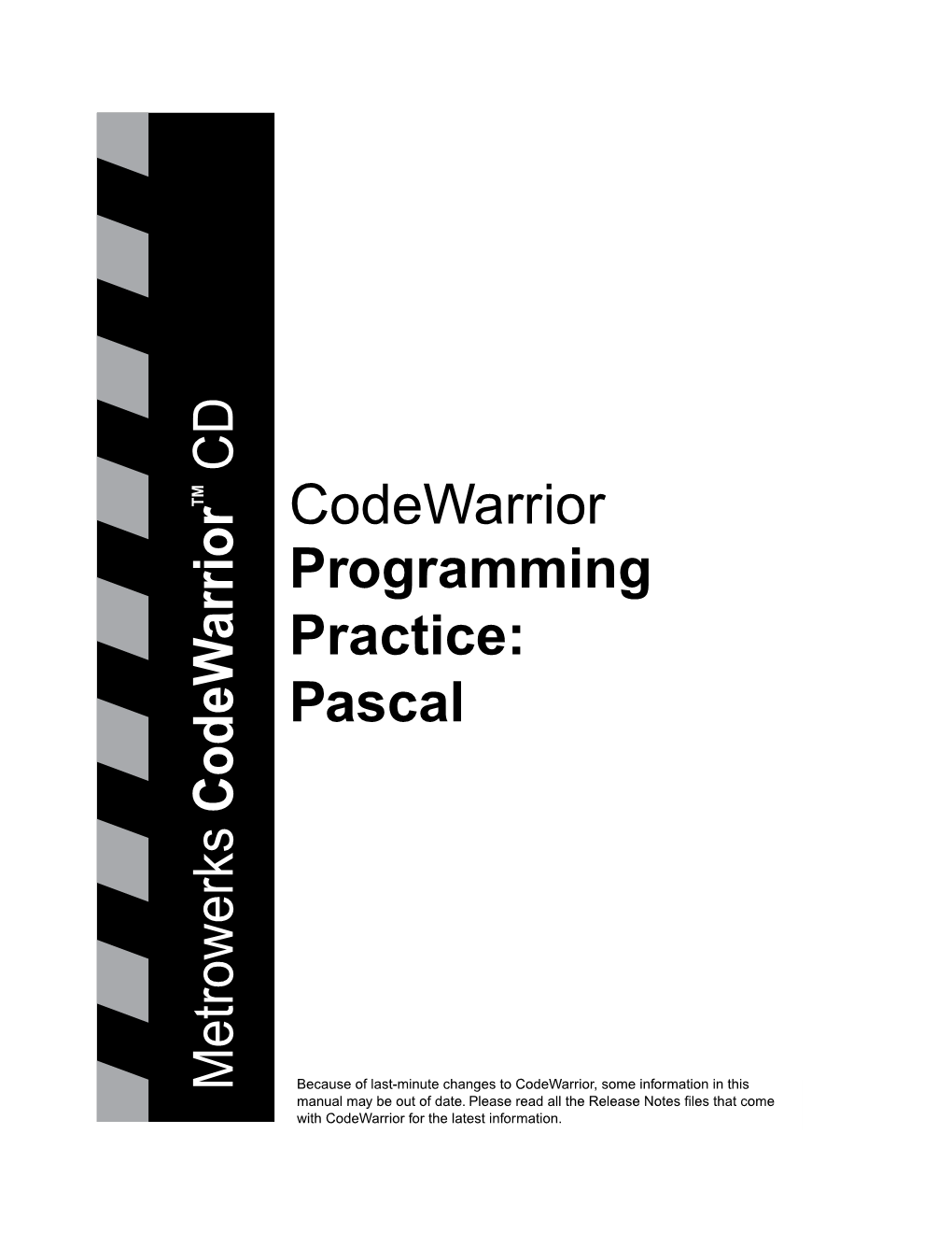 Codewarrior Programming Practice: Pascal Codewarrior