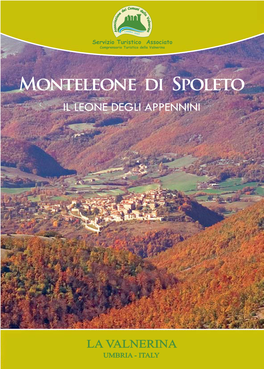 Monteleone Di Spoleto, Sorge Sopra Un Poggio a M