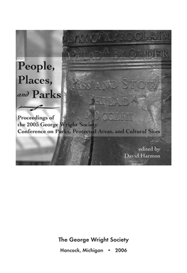 The George Wright Society Hancock, Michigan • 2006 Board of Directors (2005) Dwight T.Pitcaithley • President Abigail B