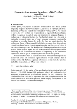 Comparing Tense Systems: the Primacy of the Pres/Past Opposition Olga Borik, Paz González, Henk Verkuyl Utrecht University