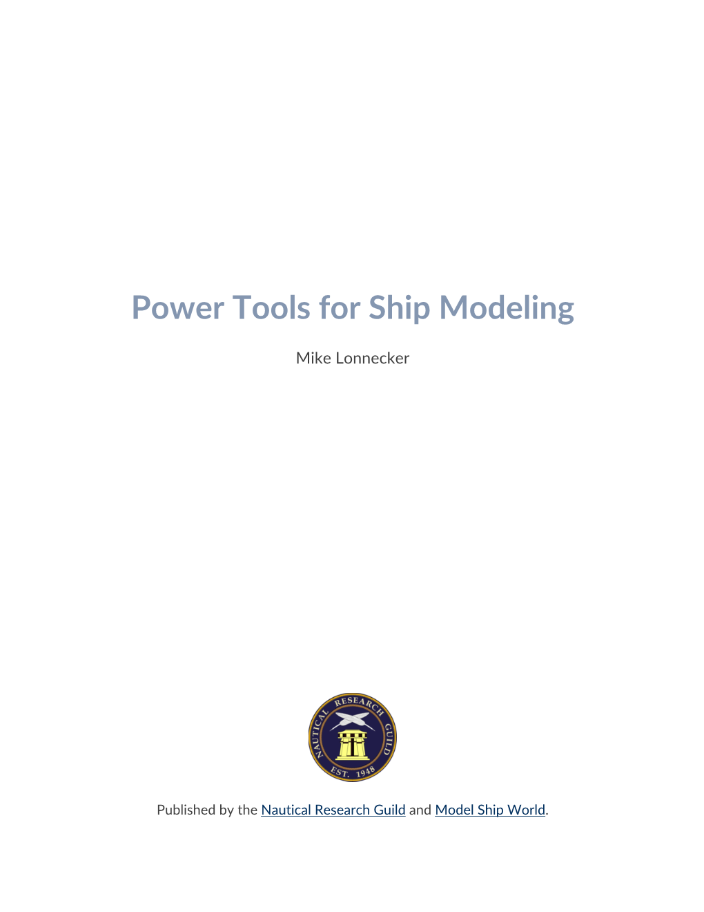 Power Tools for Ship Modeling