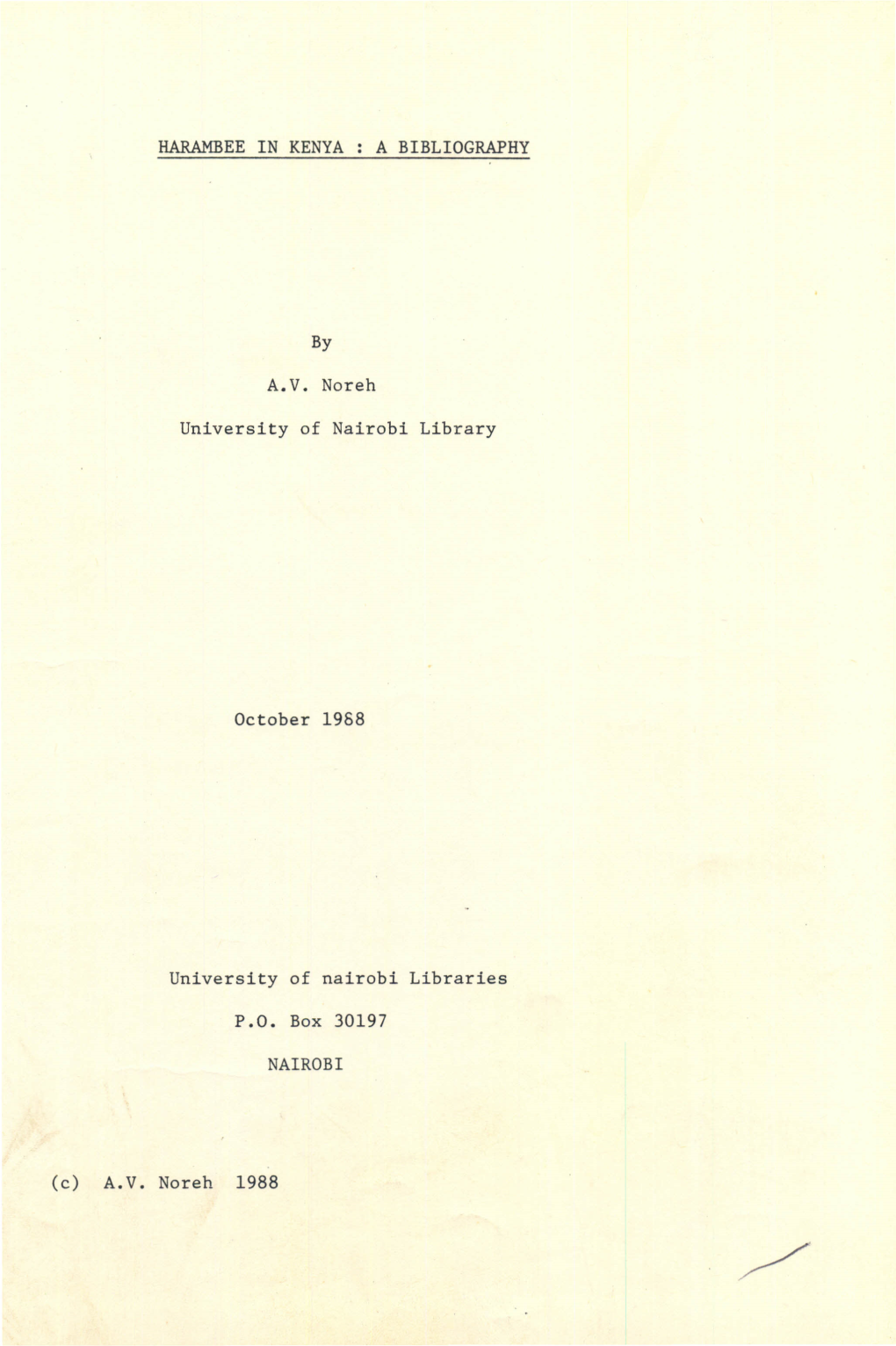 HARAMBEE in KENYA a BIBLIOGRAPHY by P.O. Box 30197 NAIROBI