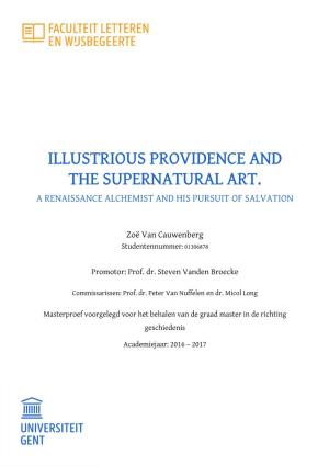 Illustrious Providence and the Supernatural Art. a Renaissance Alchemist and His Pursuit of Salvation