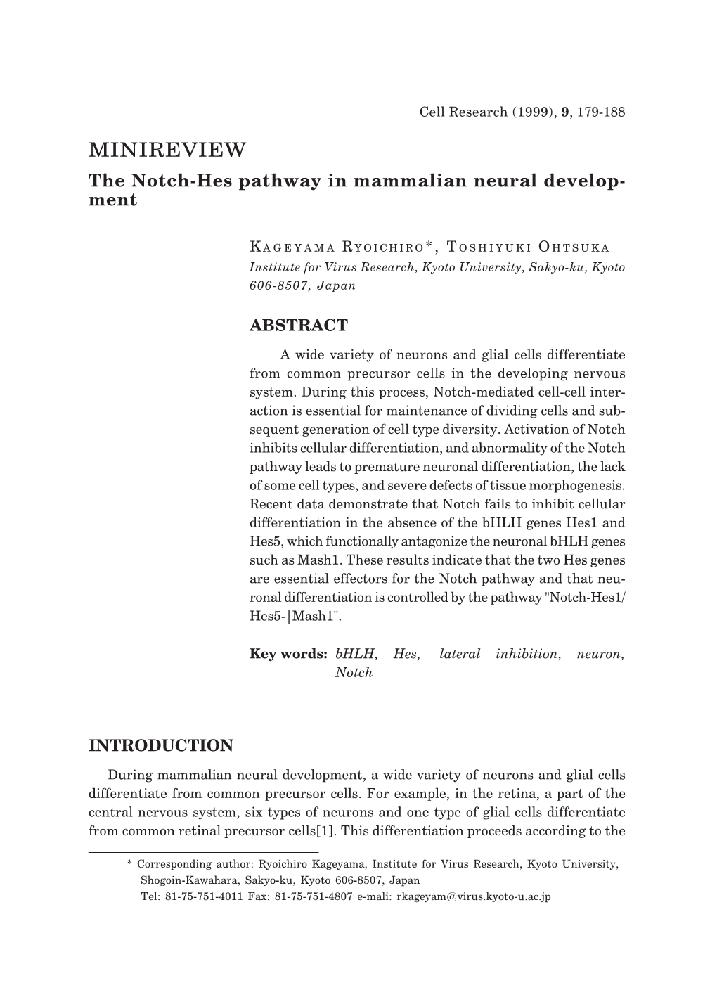 MINIREVIEW the Notch-Hes Pathway in Mammalian Neural Develop- Ment