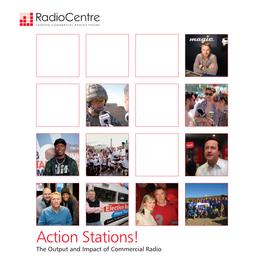 Action Stations! the Output and Impact of Commercial Radio Action Contents Page