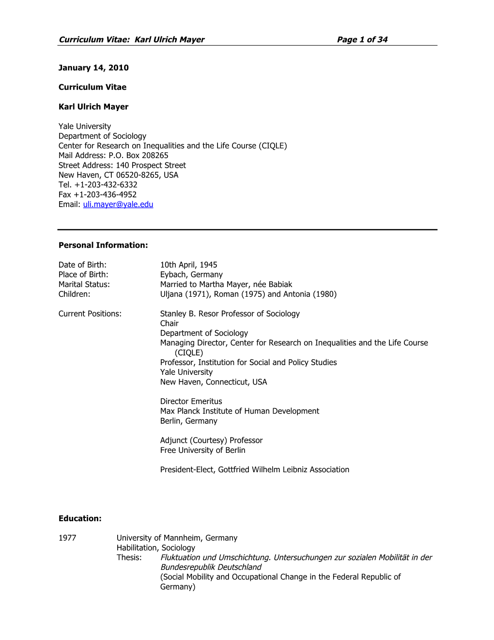 Curriculum Vitae: Karl Ulrich Mayer Page 1 of 34 Fluktuation Und Umschichtung. Untersuchungen Zur Sozialen Mobilität in Der Bu