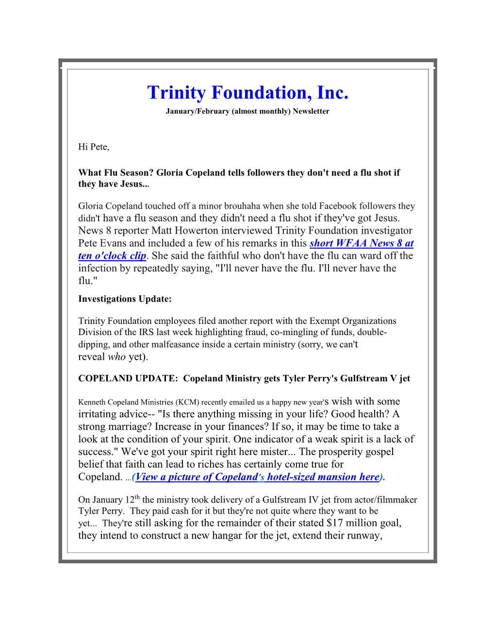 Trinity Foundation, Inc. January/February (Almost Monthly) Newsletter