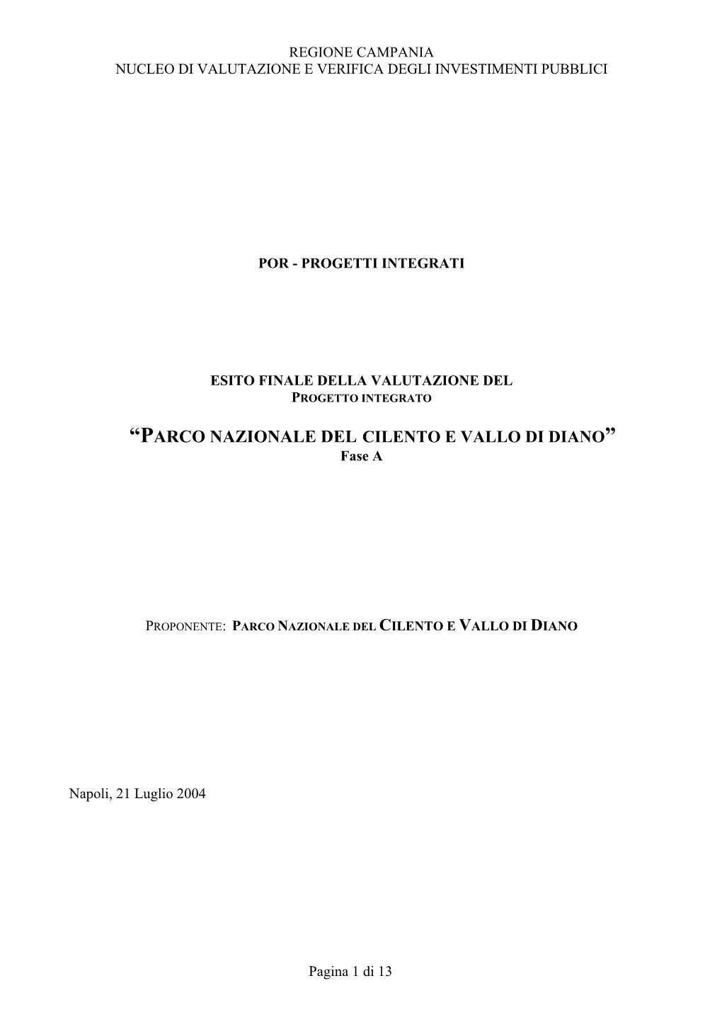 “PARCO NAZIONALE DEL CILENTO E VALLO DI DIANO” Fase A