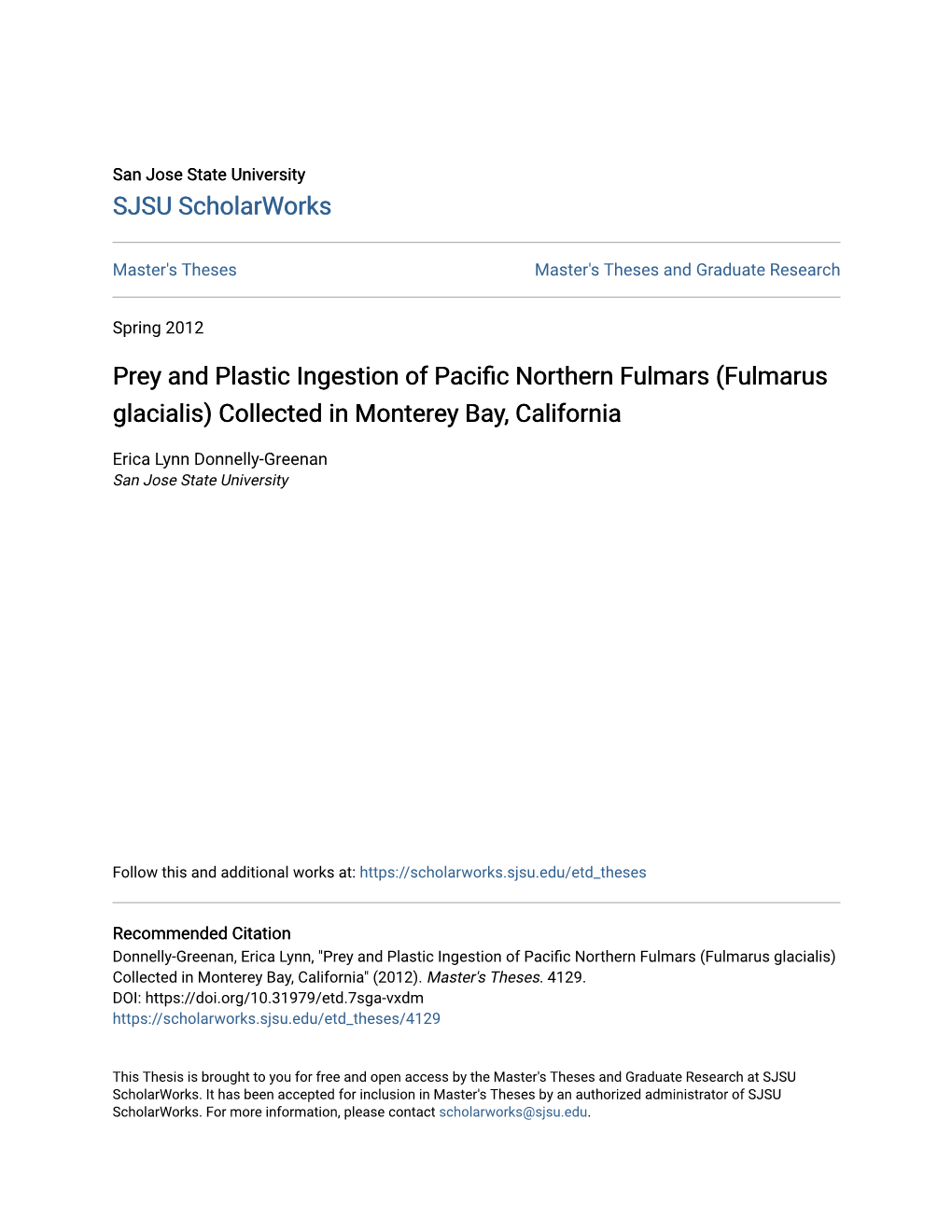 Prey and Plastic Ingestion of Pacific Northern Fulmars (Fulmarus Glacialis) Collected in Monterey Bay, California