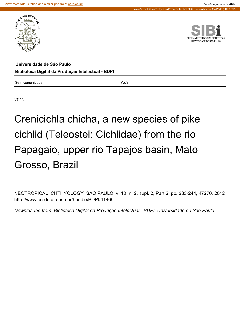 Crenicichla Chicha, a New Species of Pike Cichlid (Teleostei: Cichlidae) from the Rio Papagaio, Upper Rio Tapajos Basin, Mato Grosso, Brazil