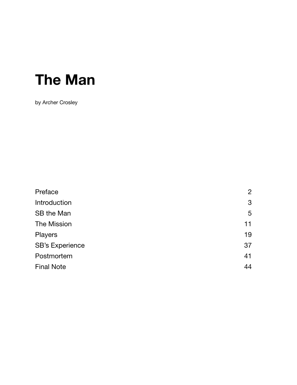 The Man by Archer Crosley