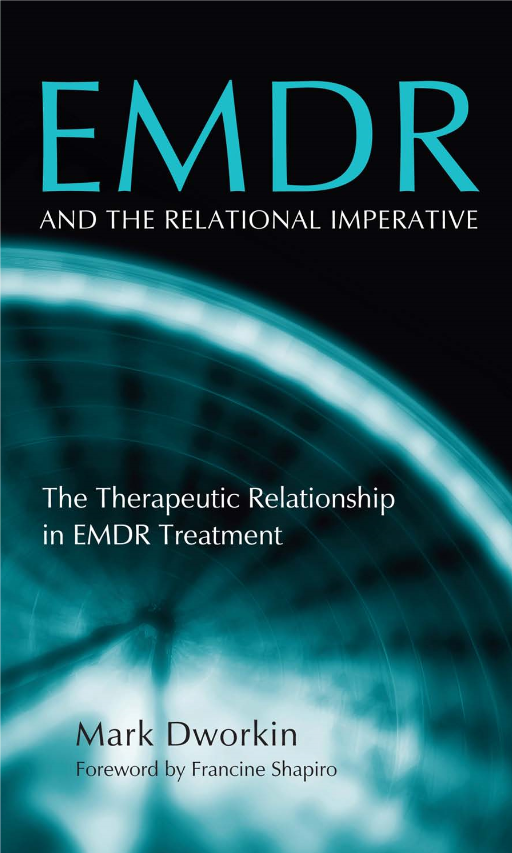 EMDR & the Relational Imperative 2005