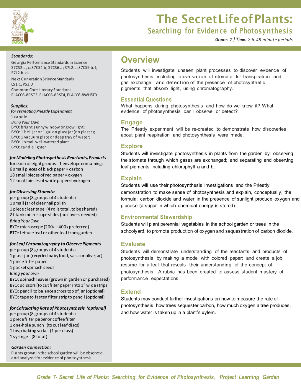 The Secret Life of Plants: Searching for Evidence of Photosynthesis Grade: 7 | Time: 2-5, 45 Minute Periods