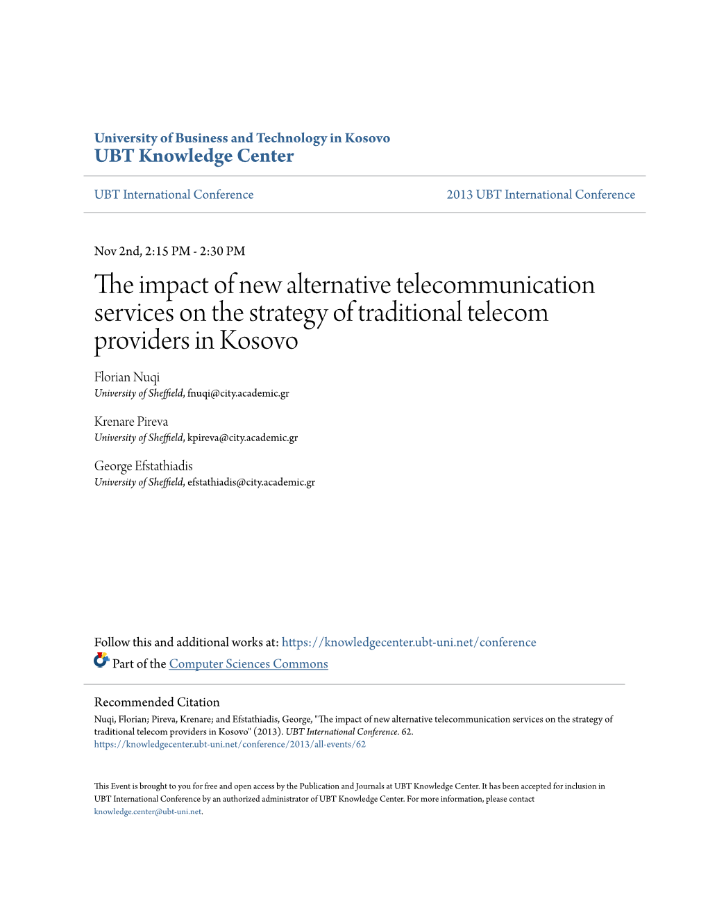 The Impact of New Alternative Telecommunication Services on The