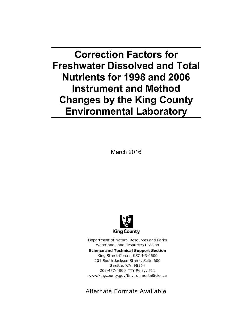 Correction Factors for Freshwater Dissolved and Total Nutrients for 1998 and 2006 Instrument and Method Changes by the King County Environmental Laboratory