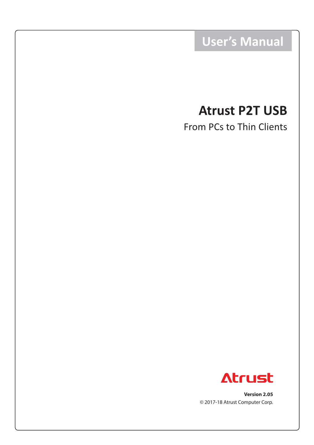 Atrust P2T USB from Pcs to Thin Clients