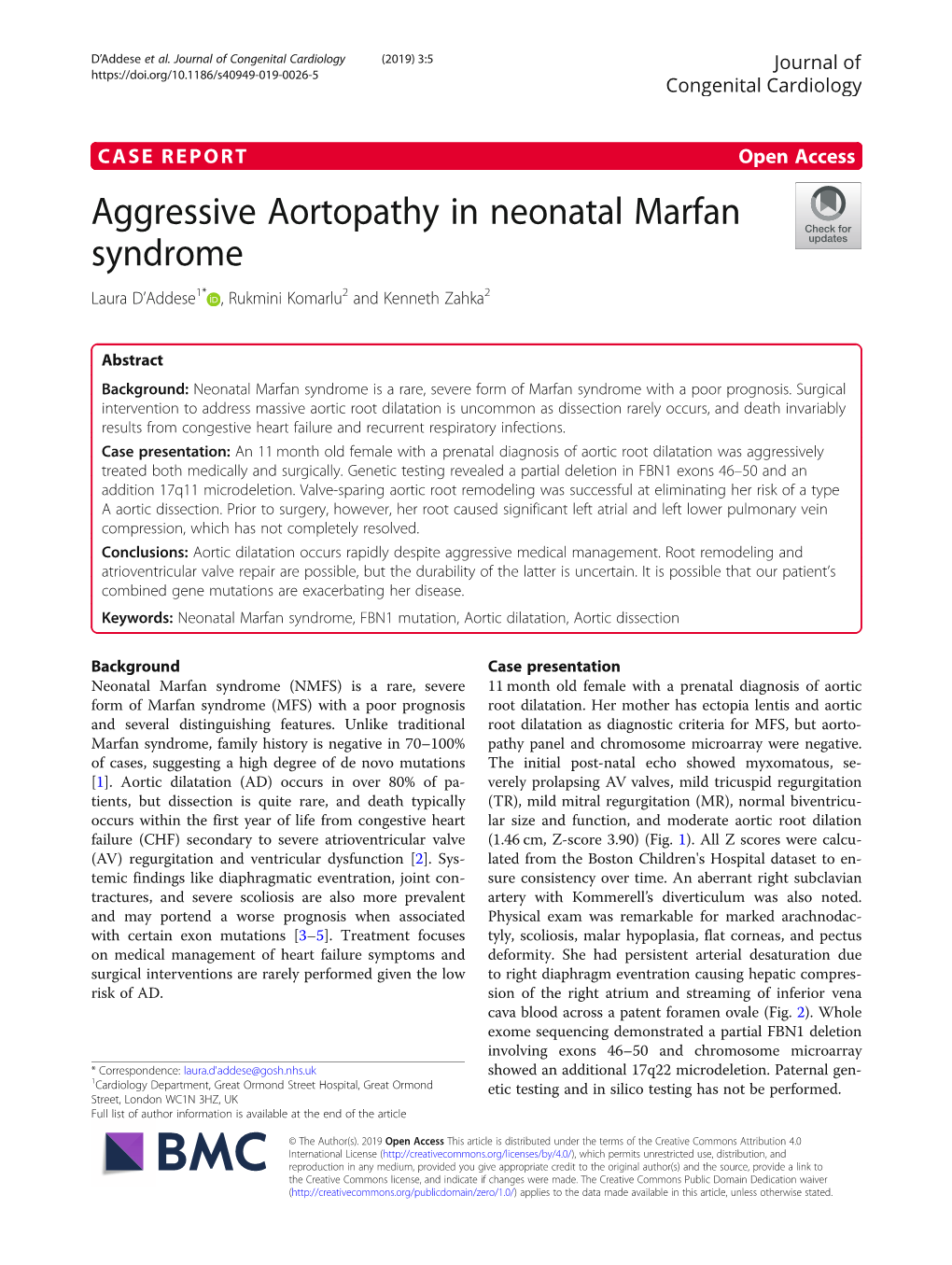 Aggressive Aortopathy in Neonatal Marfan Syndrome Laura D’Addese1* , Rukmini Komarlu2 and Kenneth Zahka2