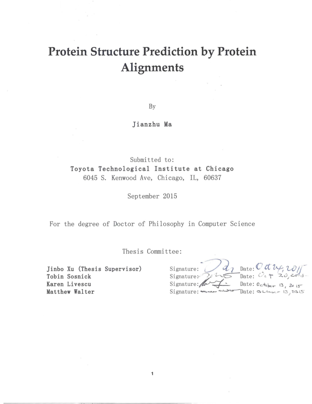 Protein Structure Prediction by Protein Alignments