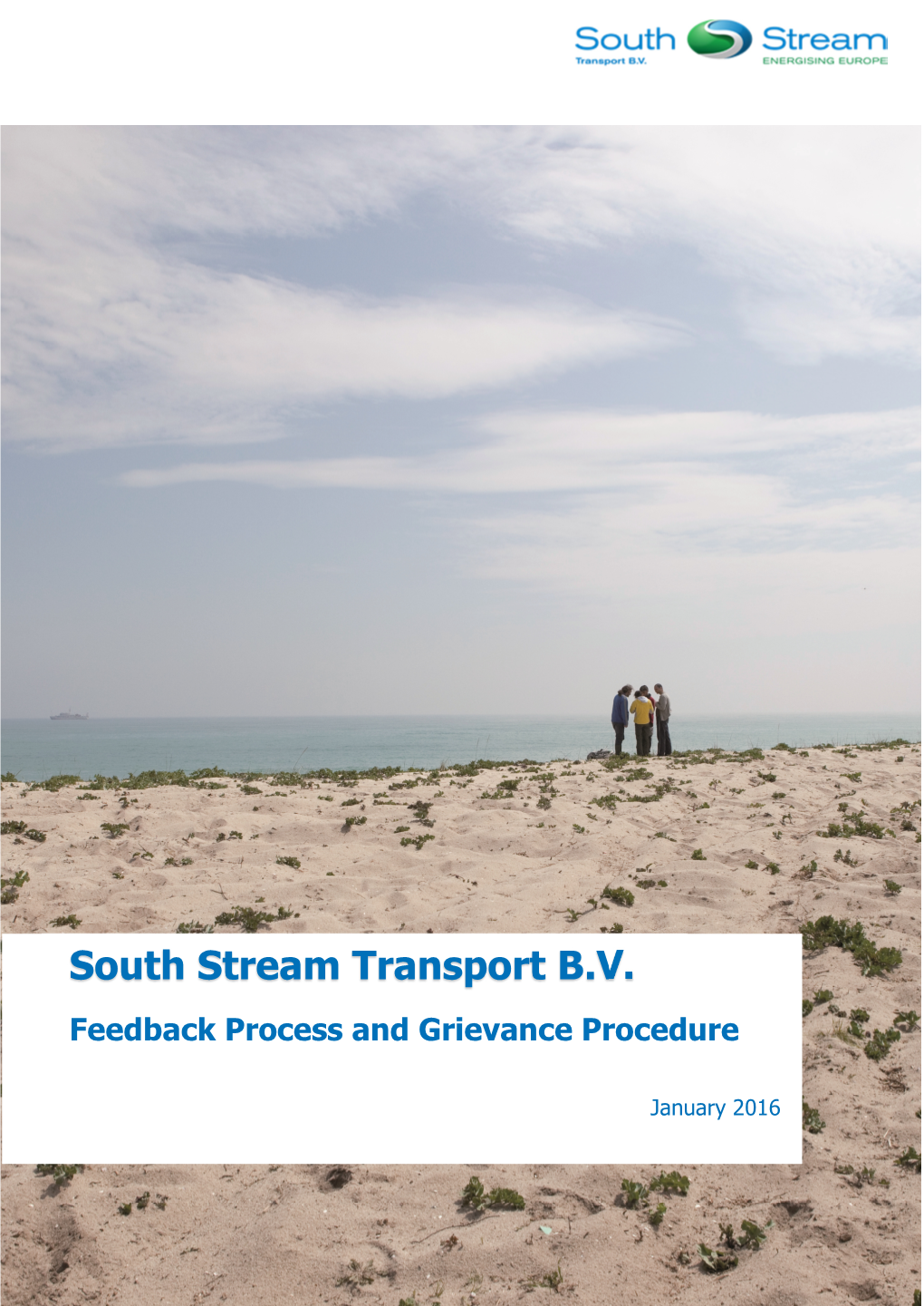 South Stream Transport B.V. Feedback Process and Grievance Procedure