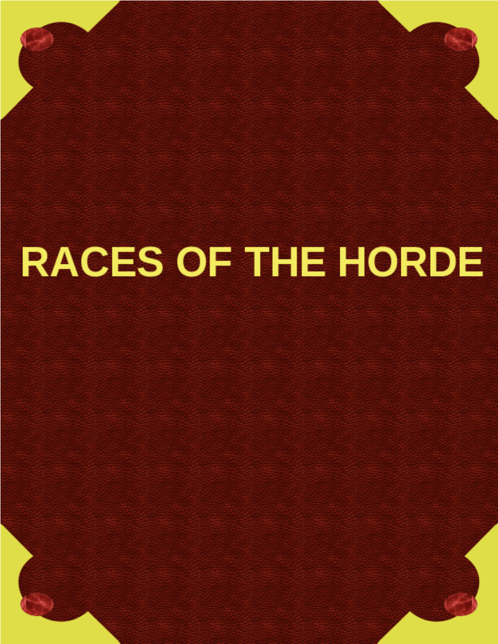 Races of the Horde Was Started on the Wizards of Misconception That They're Greedy by Nature