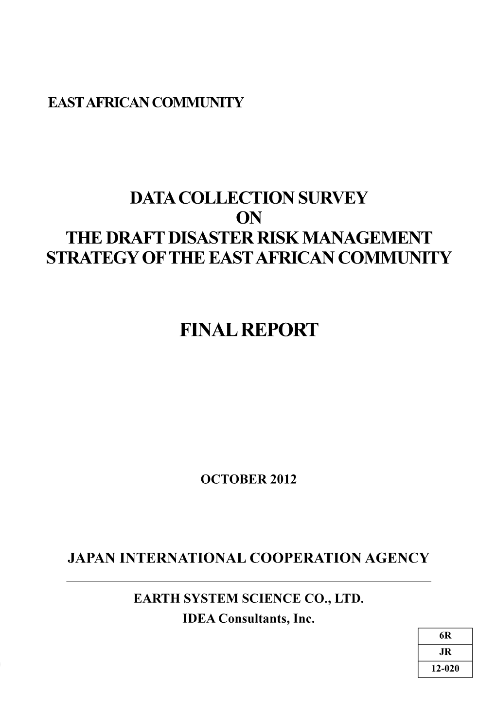 Final Report Report Final Earth System Science Co., Ltd