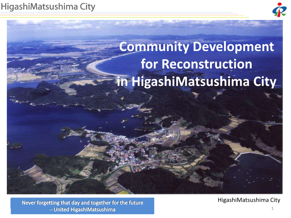 Community Development for Reconstruction in Higashimatsushima City