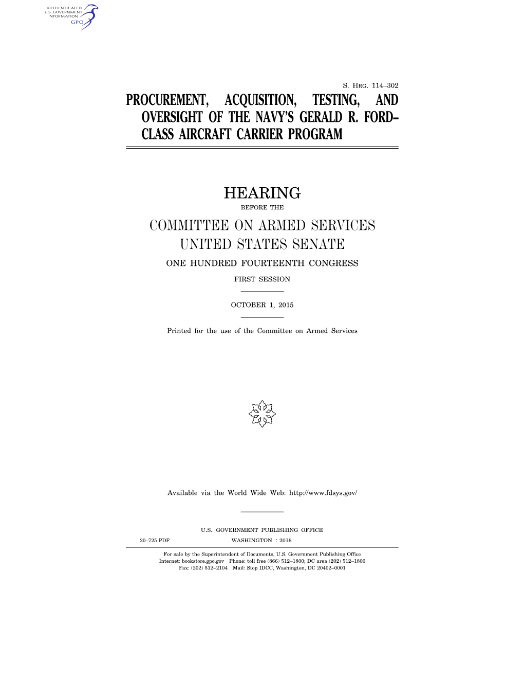 Procurement, Acquisition, Testing, and Oversight of the Navy’S Gerald R