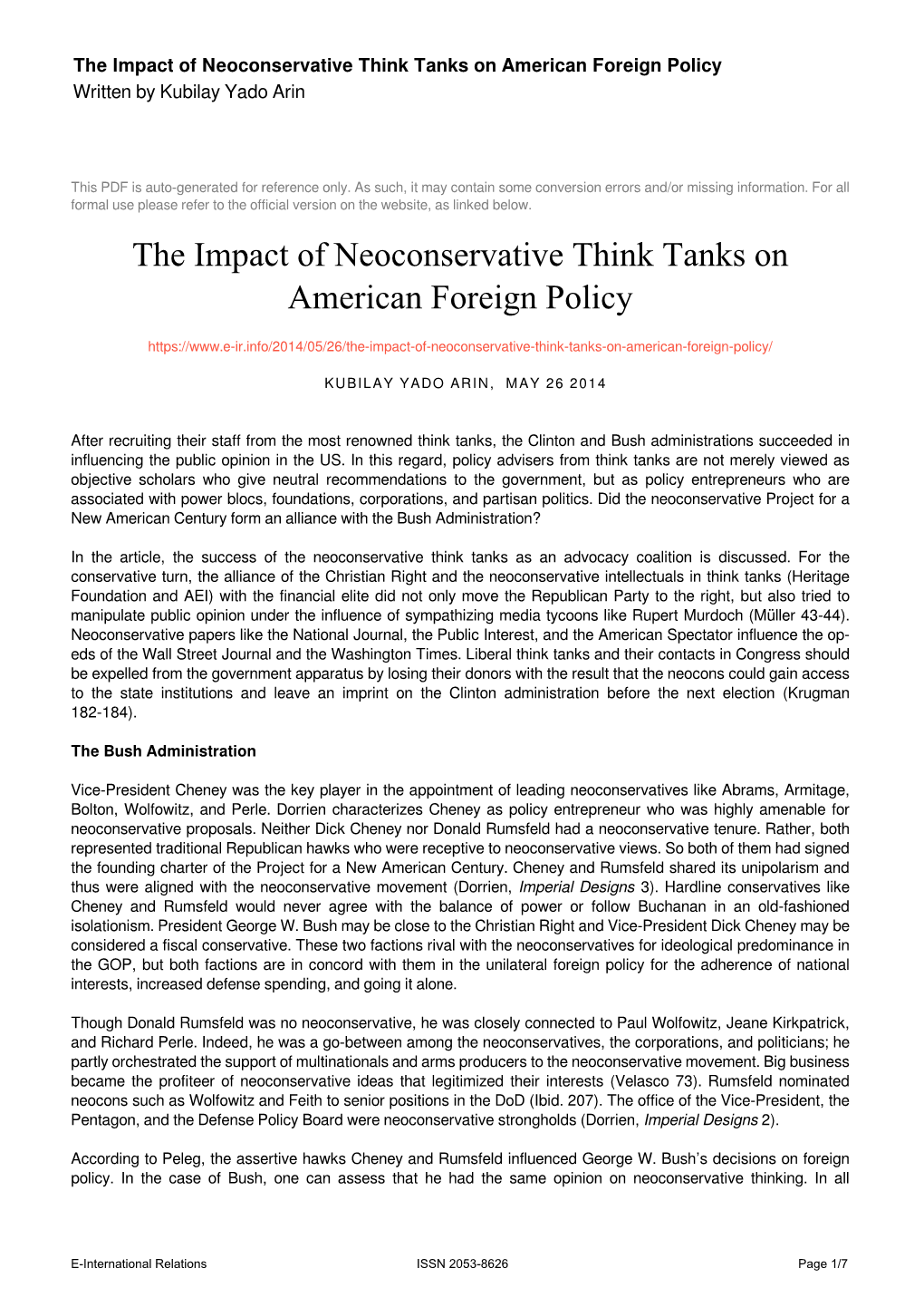 The Impact of Neoconservative Think Tanks on American Foreign Policy Written by Kubilay Yado Arin