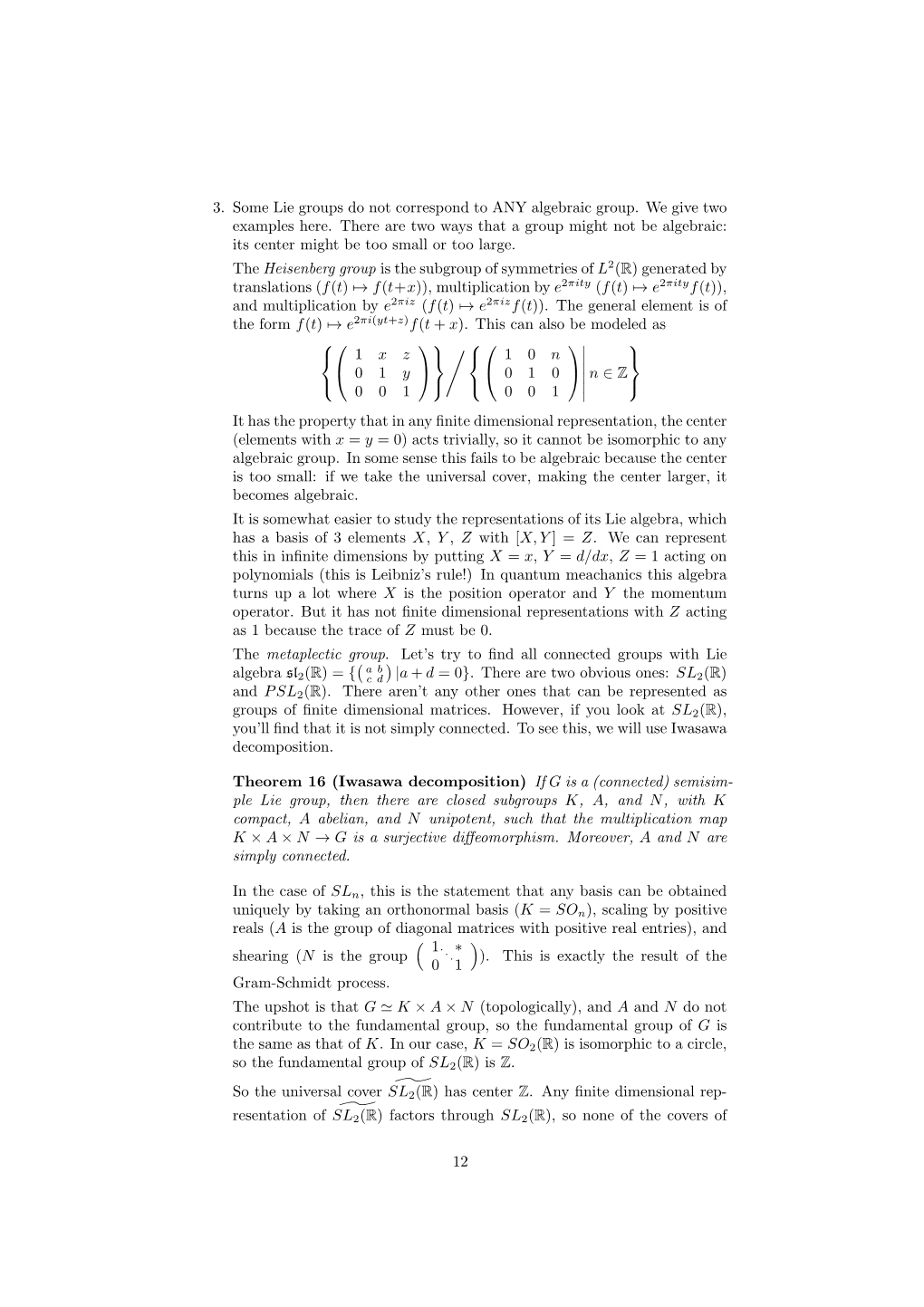 3. Some Lie Groups Do Not Correspond to ANY Algebraic Group. We Give Two Examples Here