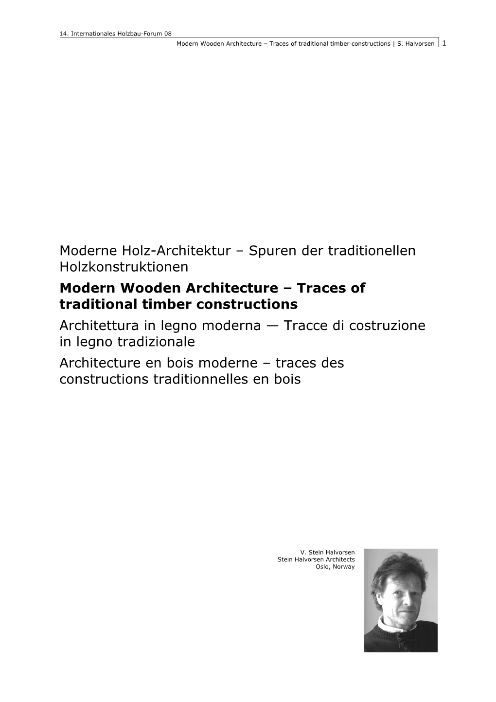 Modern Wooden Architecture – Traces of Traditional Timber Constructions | S