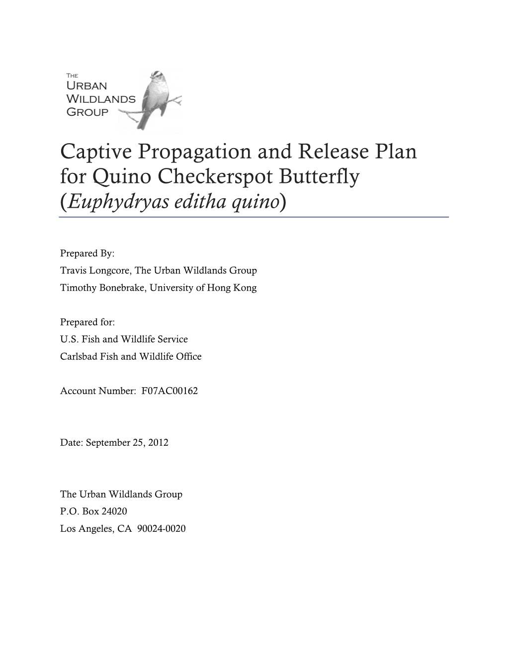 Captive Propagation and Release Plan for Quino Checkerspot Butterfly (Euphydryas Editha Quino)