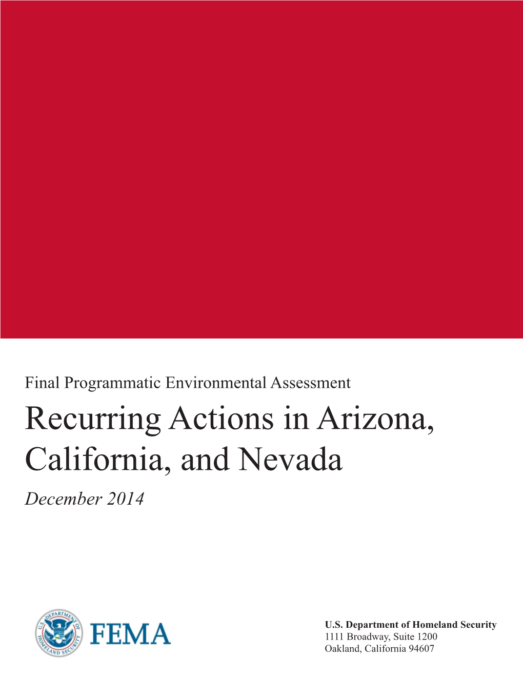 Final Programmatic Environmental Assessment Recurring Actions in Arizona, California, and Nevada December 2014