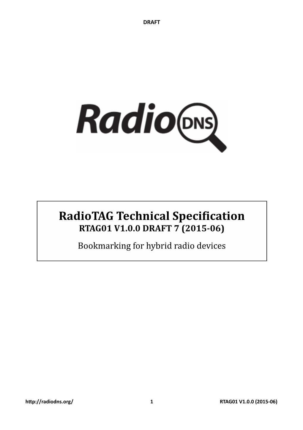 RTAG01 V1.0.0 DRAFT 7 (2015-06)! Bookmarking for Hybrid Radio Devices