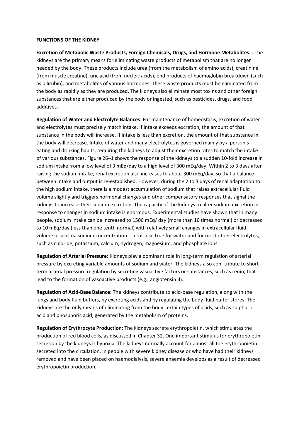 FUNCTIONS of the KIDNEY Excretion of Metabolic Waste