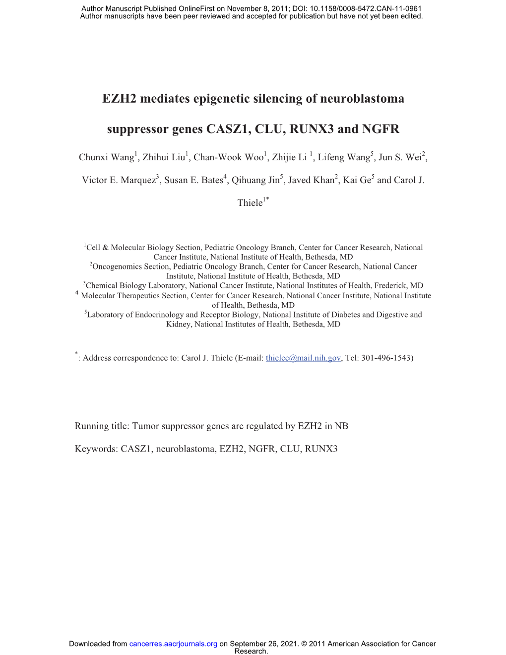 EZH2 Mediates Epigenetic Silencing of Neuroblastoma Suppressor Genes CASZ1, CLU, RUNX3 and NGFR