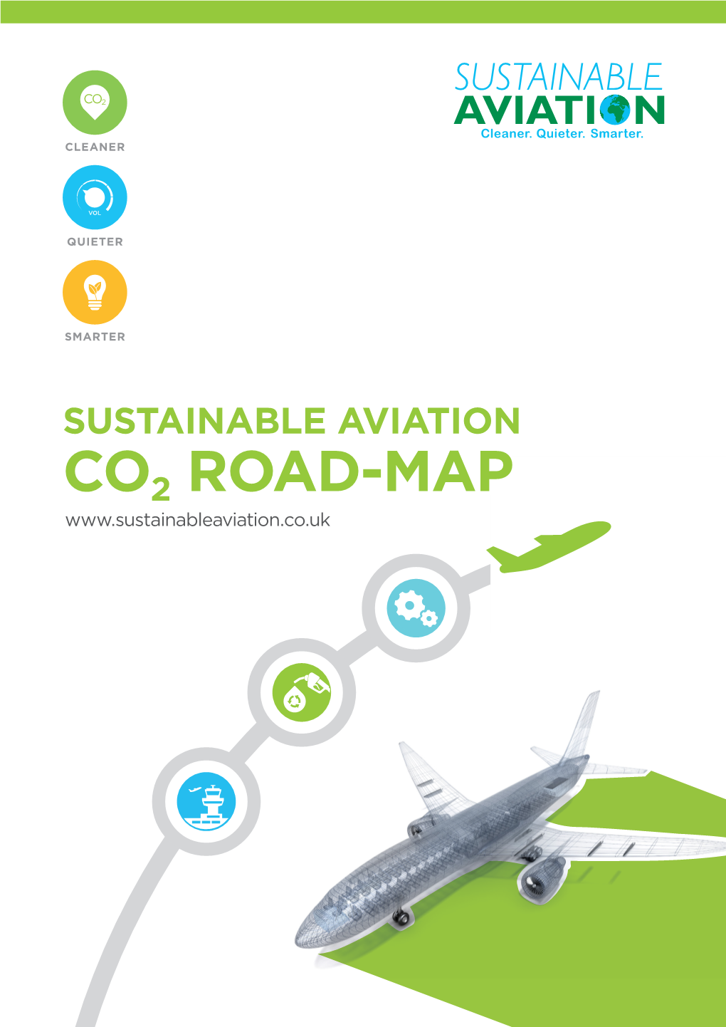 SUSTAINABLE AVIATION CO2 ROAD-MAP Sustainable Aviation CO2 Road-Map 2016 © Sustainable Aviation, Dec 2016